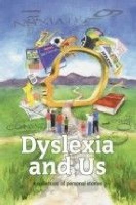 Dyslexia and Us