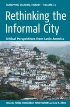 Rethinking The Informal City