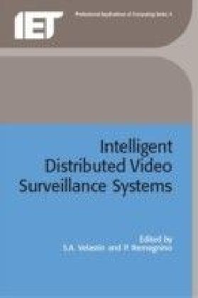 Intelligent Distributed Video Surveillance Systems