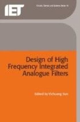 Design of High Frequency Integrated Analogue Filters