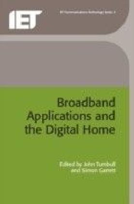 Broadband Applications and the Digital Home