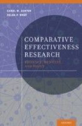 Comparative Effectiveness Research: Evidence, Medicine, and Policy