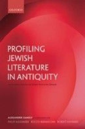 Profiling Jewish Literature in Antiquity: An Inventory, from Second Temple Texts to the Talmuds