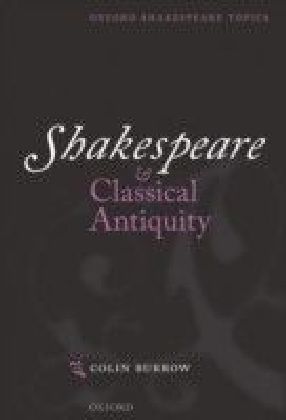Shakespeare and Classical Antiquity