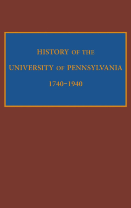 History of the University of Pennsylvania, 1740-1940
