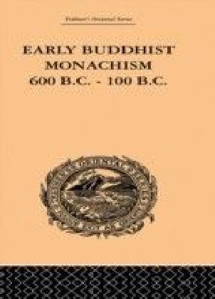 Early Buddhist Monachism