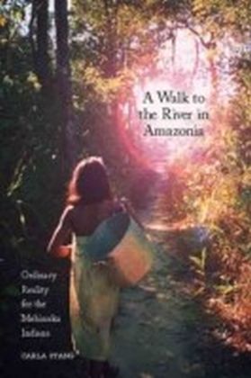 Walk To The River In Amazonia