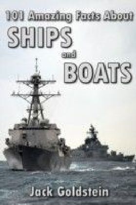 101 Amazing Facts about Ships and Boats main product photo