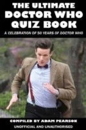 Ultimate Doctor Who Quiz Book