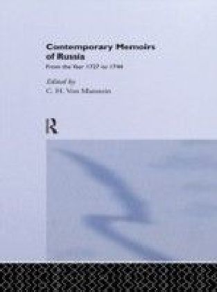 Contemporary Memoirs of Russia from 1727-1744