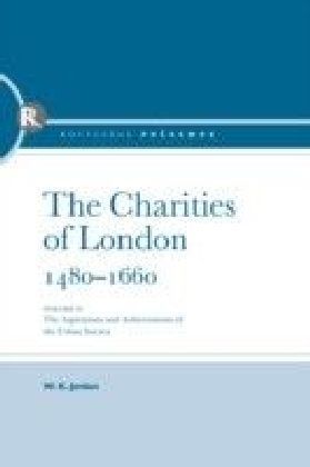 Charities of London, 1480 - 1660