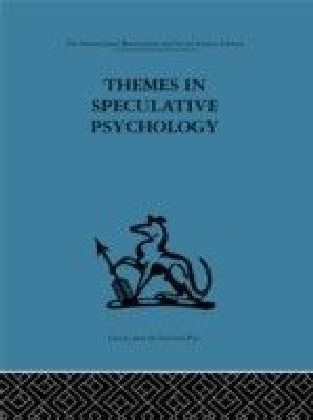 Themes in Speculative Psychology