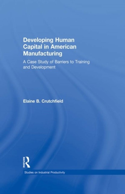 Developing Human Capital in American Manufacturing main product photo