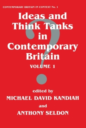 Ideas and Think Tanks in Contemporary Britain