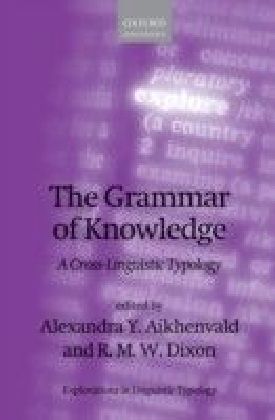 Grammar of Knowledge: A Cross-Linguistic Typology