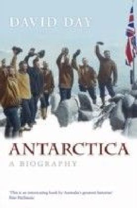 Antarctica: A Biography