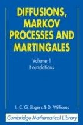 Diffusions, Markov Processes, and Martingales: Volume 1, Foundations
