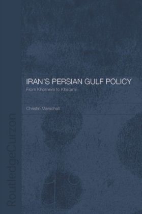 Iran's Persian Gulf Policy