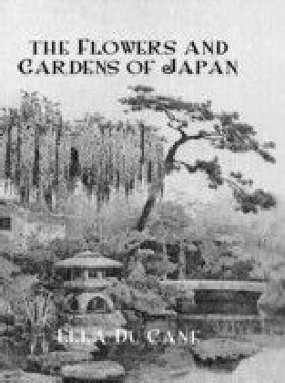 Flowers & Gardens Of Japan