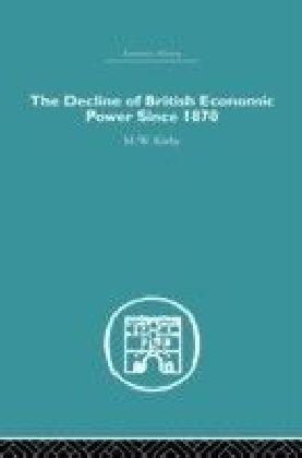 Decline of British Economic Power Since 1870