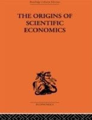 Origins of Scientific Economics