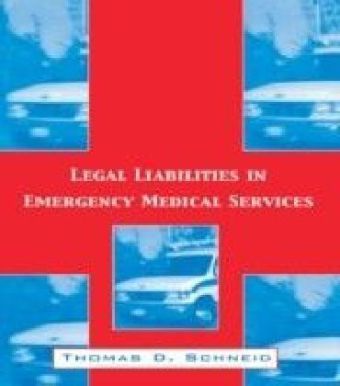 Legal Liabilities in Emergency Medical Services