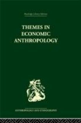 Themes in Economic Anthropology