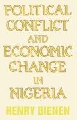 Political Conflict and Economic Change in Nigeria
