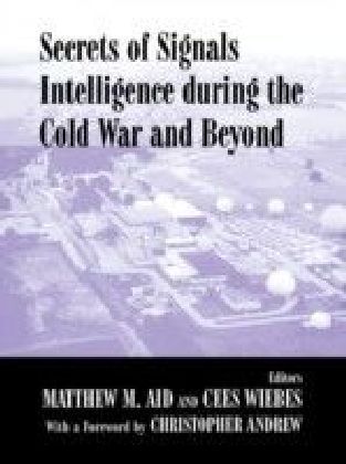 Secrets of Signals Intelligence During the Cold War