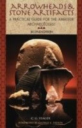 Arrowheads and Stone Artifacts