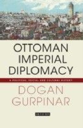 Ottoman Imperial Diplomacy