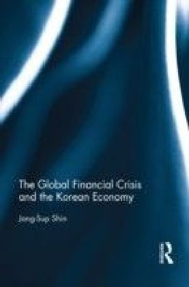 Global Financial Crisis and the Korean Economy