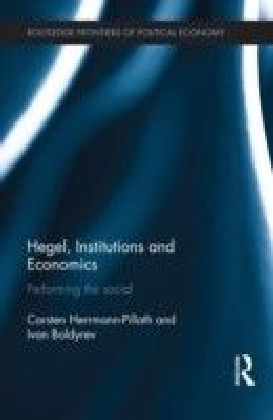 Hegel, Institutions and Economics