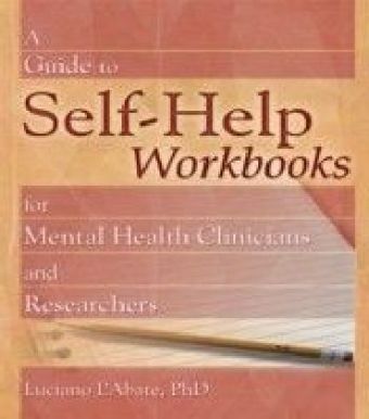 Guide to Self-Help Workbooks for Mental Health Clinicians and Researchers