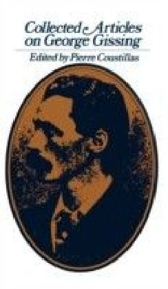 Collected Articles on George Gissing