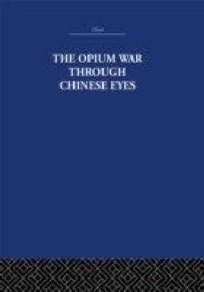 Opium War Through Chinese Eyes