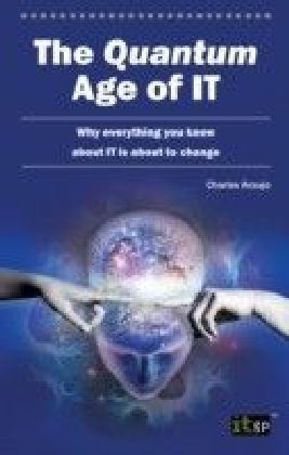 Quantum Age of IT