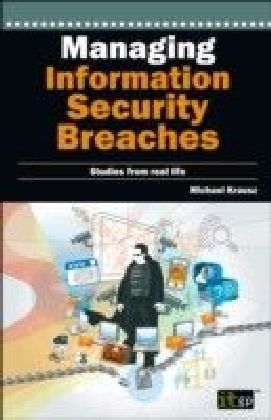 Managing Information Security Breaches