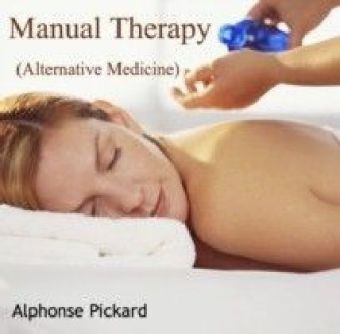Manual Therapy (Alternative Medicine)
