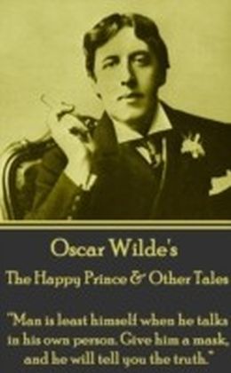 Happy Prince & Other Tales
