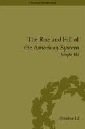 Rise and Fall of the American System main product photo
