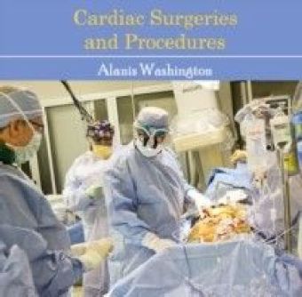 Cardiac Surgeries and Procedures