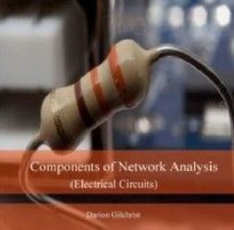 Components of Network Analysis (Electrical Circuits)