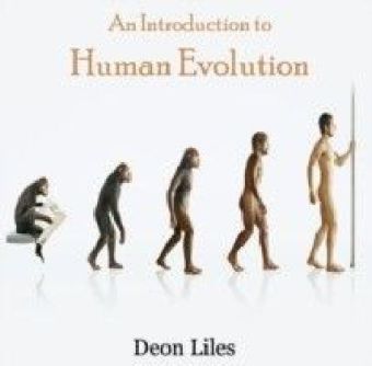 Introduction to Human Evolution, An