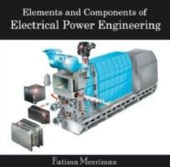 Elements and Components of Electrical Power Engineering