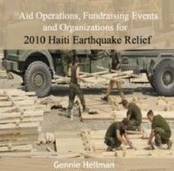 Aid Operations, Fundraising Events and Organizations for 2010 Haiti Earthquake Relief