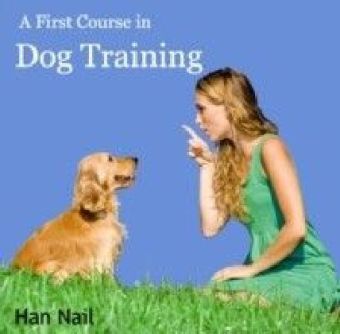 A First Course in Dog Training