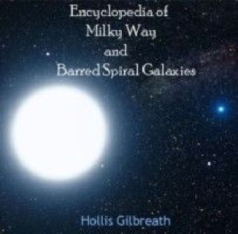 Encyclopedia of Milky Way and Barred Spiral Galaxies