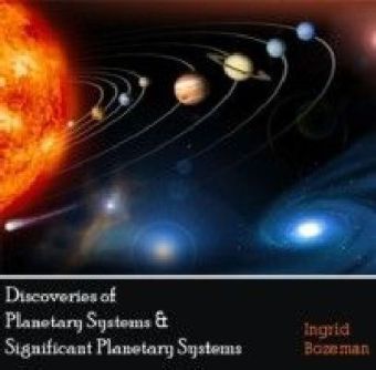 Discoveries of Planetary Systems & Significant Planetary Systems
