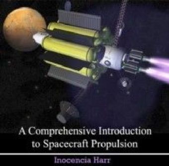 A Comprehensive Introduction to Spacecraft Propulsion